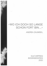 "Wo ich doch so lange schon fort bin" - Andrea Zaumseil