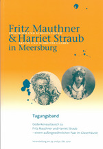 Fritz Mauthner und Harriet Straub in Meersburg - Ein ungewöhnliches Paar im Gläserhäusle